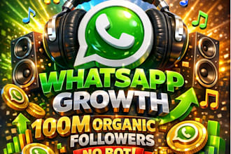 do whatsapp channel promotion, whatsapp organic followers and whatsapp growth