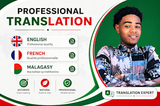 translate english to french and malagasy professionally