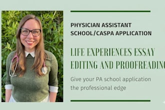 edit your life experiences essay for your pa school application