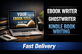 write your ebook, ghostwrite nonfiction ebook or kindle manuscript