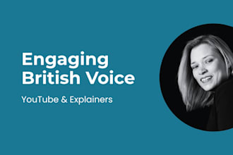 record a clear british female voice over for youtube or explainer