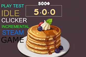 playtest your indie idle clicker incremental video game for you