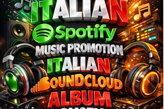 do italian spotify music promotion italian soundcloud album promotion