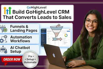 build gohighlevel CRM automation workflows, sales funnels and ai chatbot setup