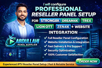configure reseller panel with strong8k, dream4k, trex, lion ott, zen4k, website