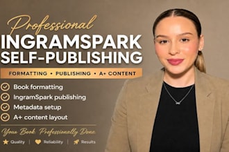 format your book for ingramspark publishing, paperback, hardcover, ebook