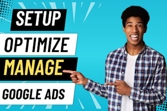 setup optimize and manage high converting google ads ppc lead generation