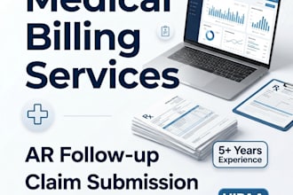 do medical billing, ar follow up and claim submission