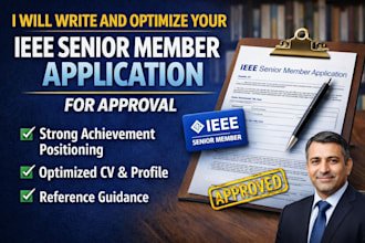 write an optimize your iet bcs ieee senior membership application for approval