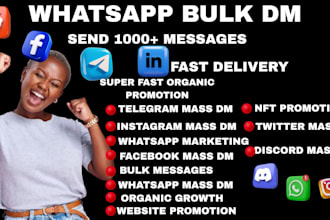 do whatsapp bulk message, whatsapp marketing, mass dm, promotion and telegram dm