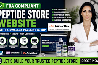 build fda compliant peptide store, website with airwallex payment setup