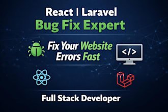 fix bugs in your react js next js or laravel website