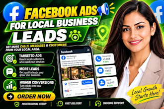 create and manage high converting facebook ads for local business leads