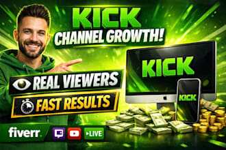 grow your kick channel with real organic promotion