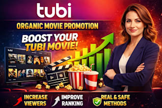 do organic tubi promotion  boost tubi movie increase tubi  viewers and ranking