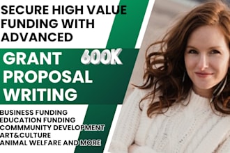 be grant writer, edit or improve your grant proposal to increase funding success