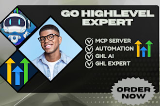 ghl automation, ghl mcp server, ghl expert, ghl ai
