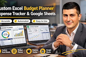 create custom excel budget planner, expense tracker and google sheet