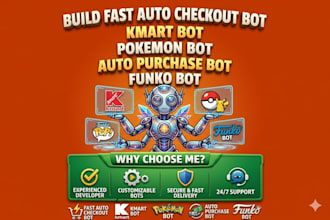 do fast auto checkout bot, kmart bot, pokemon bot, auto purchase bot, funko bot
