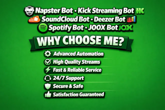 build napster bot, kick streaming bot, soundcloud bot, deezer bot, spotify bot