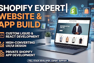 build a high converting shopify website or custom shopify app