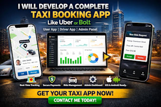 develop a complete taxi booking app, uber or bolt with user
