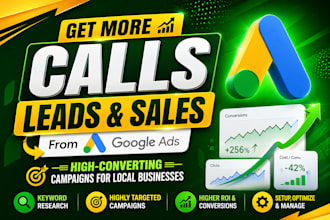 set up and manage high converting google ads PPC campaign for local businesses