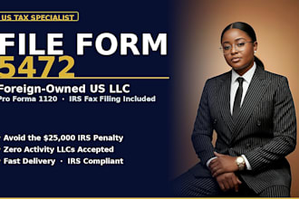 file form 5472 and 1120 for your foreign owned US llc