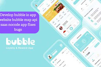 develop bubble io app website bubble mxp api saas nocode app fixes bugs
