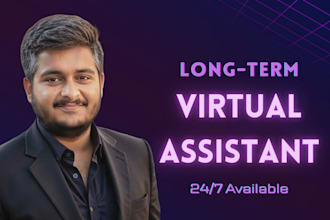 be your long term virtual assistant