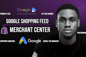 set up google shopping feed and merchant center for your shopify store