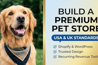 build a high converting shopify pet store or wordpress pet website pet products
