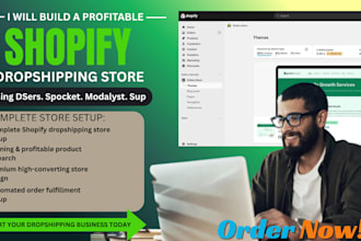 build a profitable shopify dropshipping store using dsers spocket modalyst sup