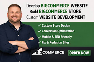 develop bigcommerce website build bigcommerce store custom website development