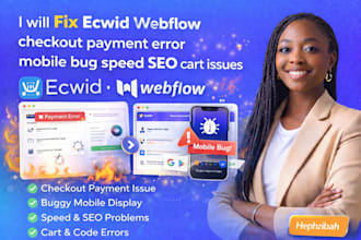fix ecwid webflow checkout payment error mobile bug speed SEO cart issues fast
