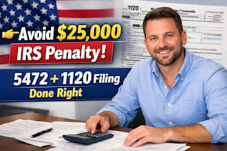 prepare and fax form 5472 and pro form 1120 for foreign owned llc