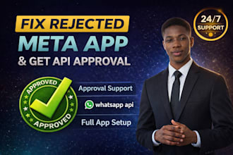 fix rejected meta app and get approval for whatsapp API or facebook app