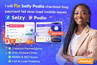 fix selfy podia checkout bug payment fail slow load mobile issues SEO cart drop