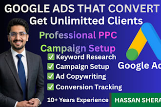setup google ads ppc campaign to generate leads and sales