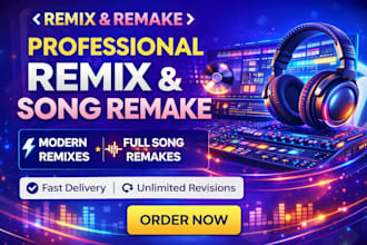 create a professional remix or remake of your song