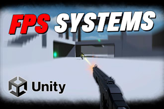 develop fps shooter systems in unity