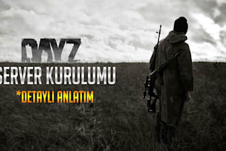 build dayz server setup, dayz mod, dayz script, dayz assets