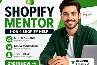 be your shopify mentor, shopify coach, shopify expert for winning store success