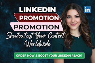 share, promote shoutout post your content with linkedin 250k audience