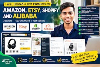 upload and list products on amazon etsy shopify and alibaba
