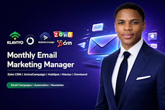 be your monthly email marketing manager email campaigns zoho crm active campaign