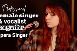 be your classical  female opera singer soprano singer