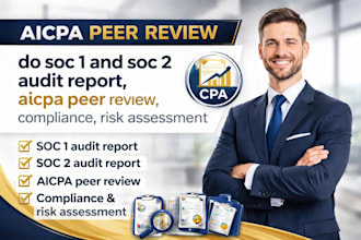 do soc 1 and soc 2 audit report, aicpa peer review, compliance, risk assessment