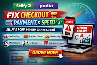 fix sellfy podia checkout bugs payment issues slow load mobile SEO cart problem