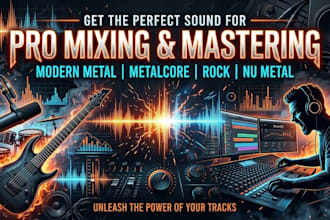 mix and master your modern metal, metalcore, nu metal or rock track